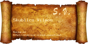 Skublics Vilmos névjegykártya
